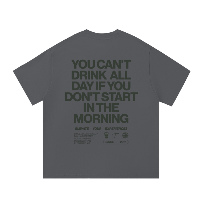 Day Drinker Tee