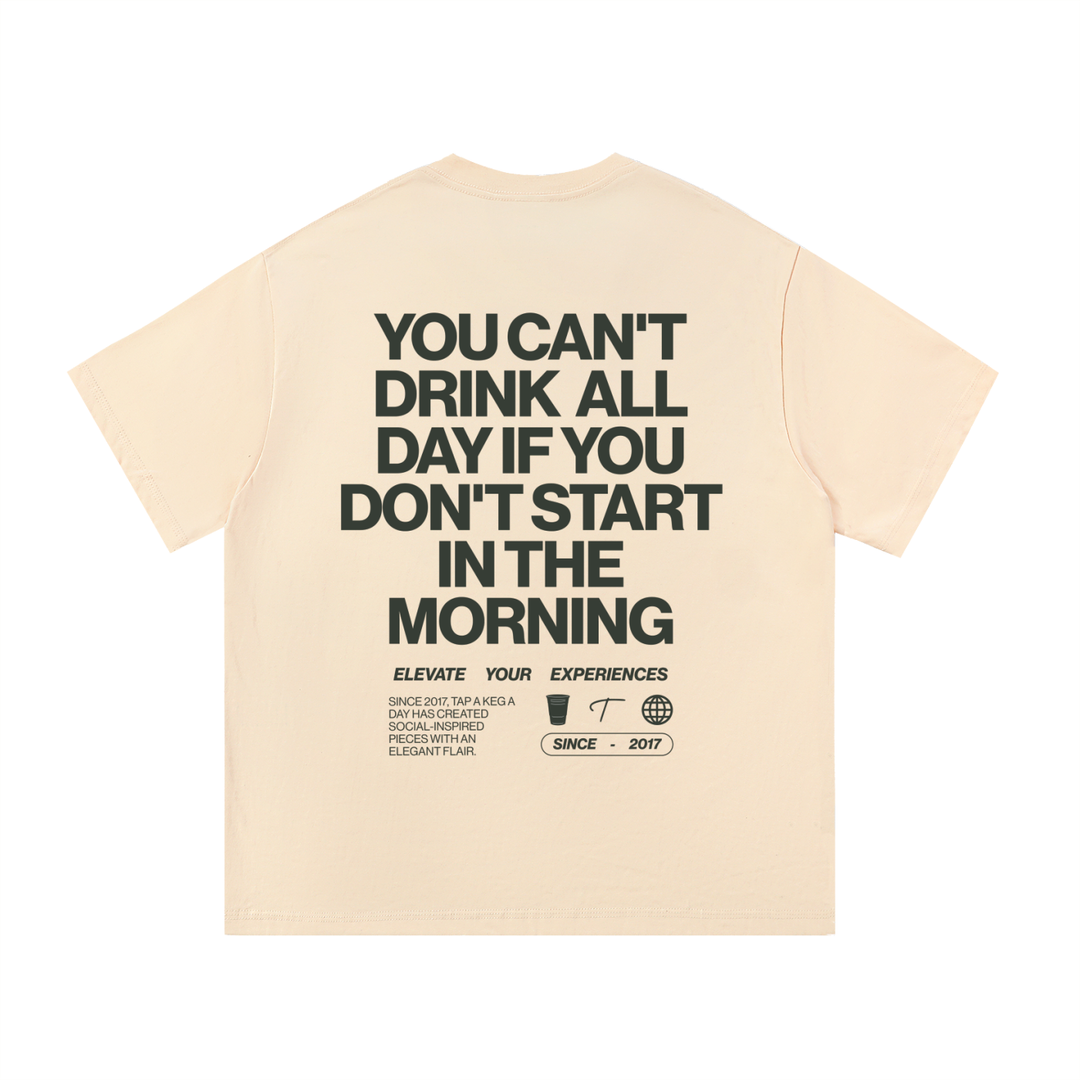 Day Drinker Tee