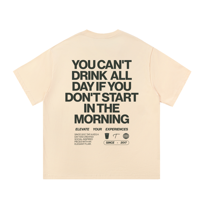 Day Drinker Tee