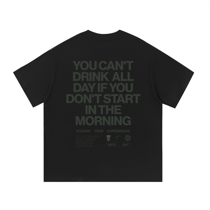 Day Drinker Tee